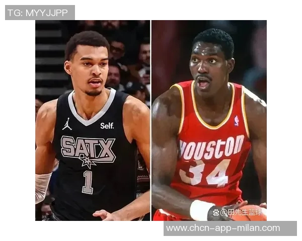 奥拉朱旺透露文班亚马渴望学习脚步技巧并愿意向他请教秘诀 奥拉朱旺透露文班亚马渴望学习脚步技巧并愿意向他请教秘诀