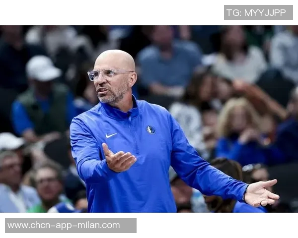 基德强调球队需改正对投篮犯规的坏习惯以提升竞争力 基德强调球队需改正对投篮犯规的坏习惯以提升竞争力