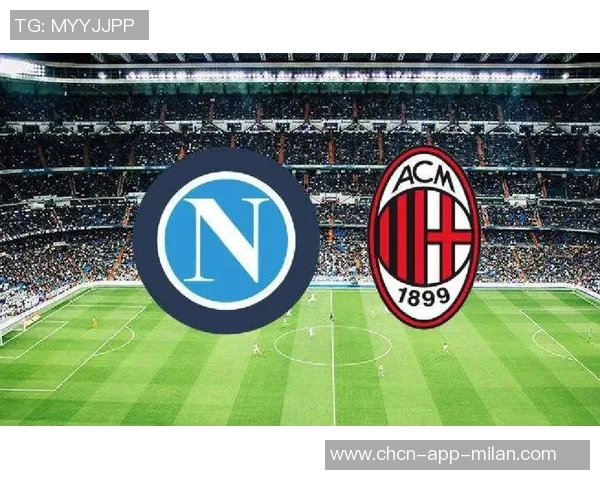 那不勒斯凭霍伊伦制胜球登顶意甲米兰平尤文跌至第三位